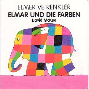 Elmer ve renkler / Elmar und die Farben