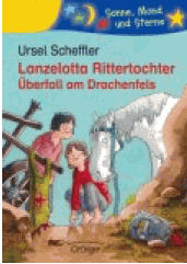 Lanzelotta Rittertochter- Überfall am Drachenfels titelbild