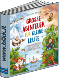 GROSSE ABENTEUER FÜR KLEINE LEUTE titelbild