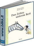 Ein Zebra unterm Bett titelbild