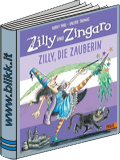 Zilly und Zingaro Zilly, die Zauberin titelbild